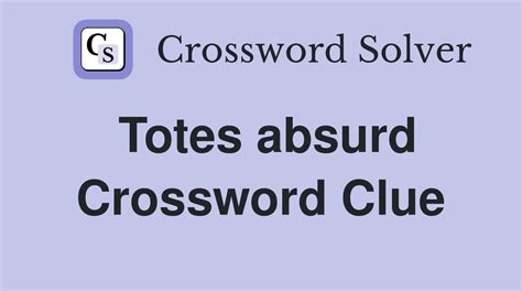 totes e.g. crossword clue